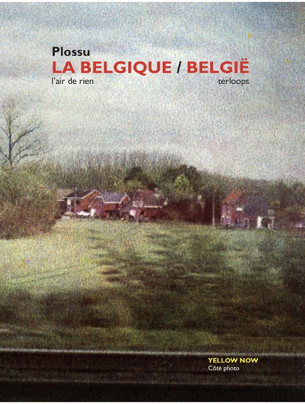 LA BELGIQUE/ BELGIË… l'air de rien / Terloops