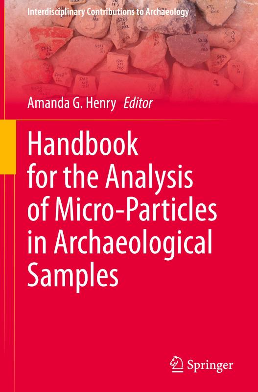 Handbook for the Analysis of Micro-Particles in Archaeological Samples