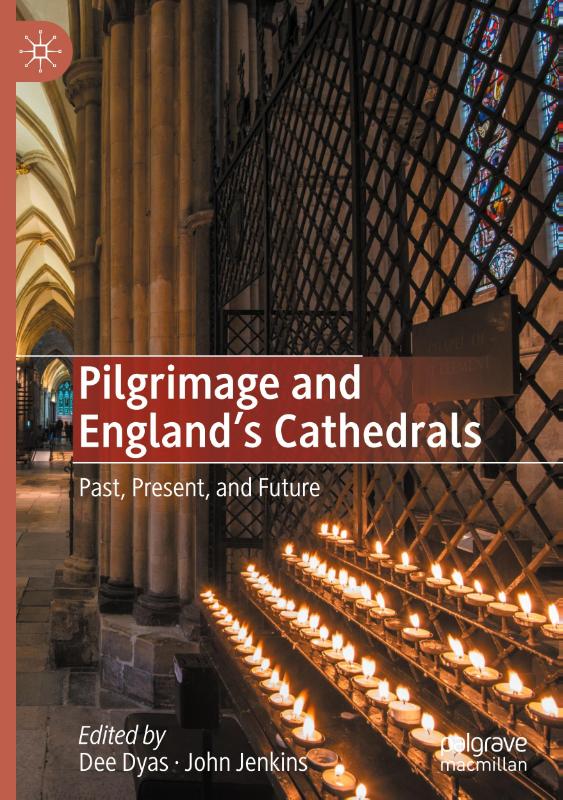 Pilgrimage and England's Cathedrals