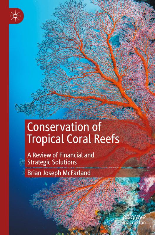 Conservation of Tropical Coral Reefs