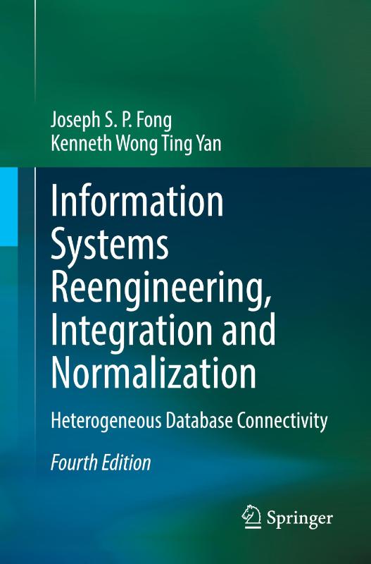 Information Systems Reengineering, Integration and Normalization