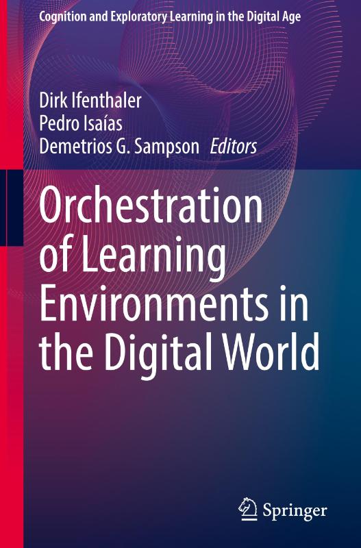 Orchestration of Learning Environments in the Digital World