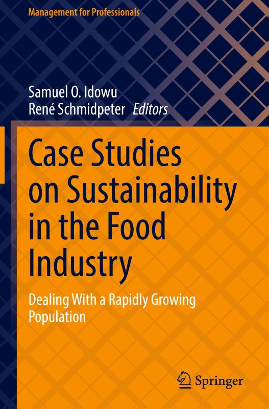 Case Studies on Sustainability in the Food Industry