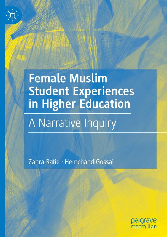 Female Muslim Student Experiences in Higher Education