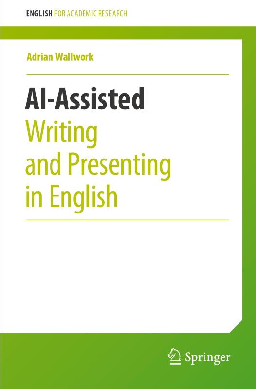 AI-Assisted Writing and Presenting in English