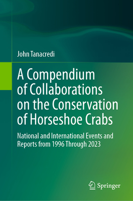 A Compendium of Collaborations on the Conservation of Horseshoe Crabs