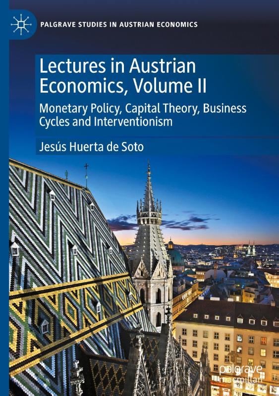 Lectures in Austrian Economics, Volume II