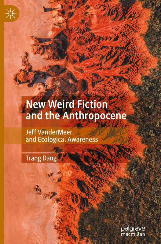 New Weird Fiction and the Anthropocene