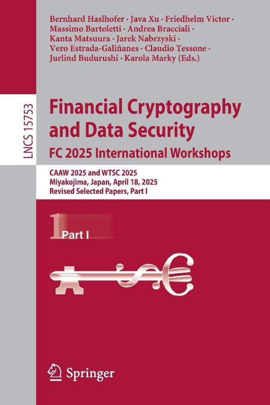 Financial Cryptography and Data Security. FC 2025 International Workshops