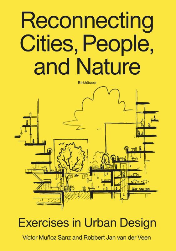 Reconnecting Cities, People, and Nature