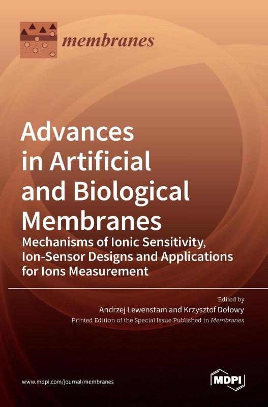 Advances in Artificial and Biological Membranes