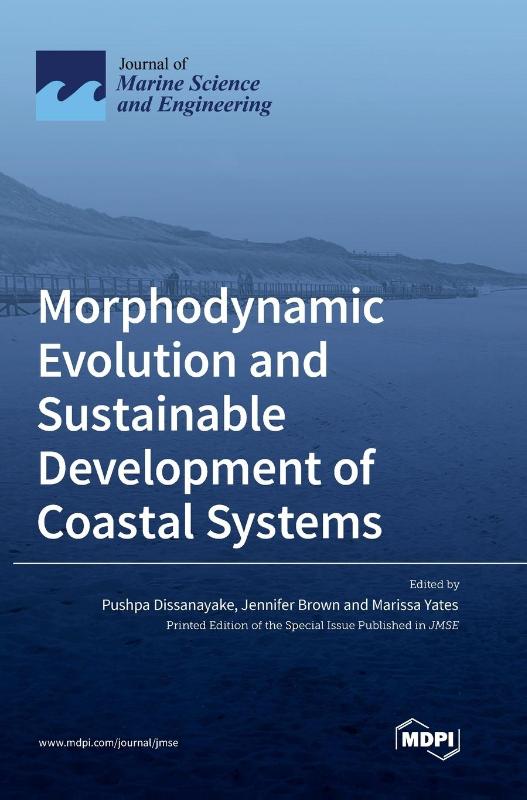 Morphodynamic Evolution and Sustainable Development of Coastal Systems
