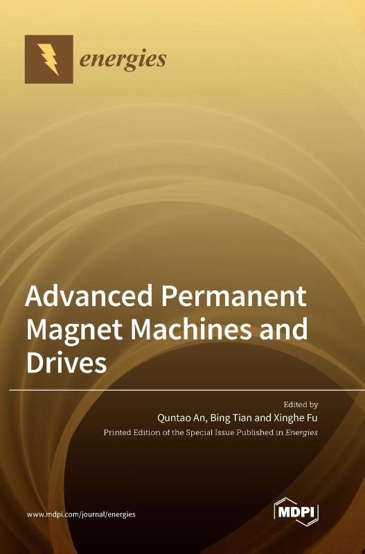 Advanced Permanent Magnet Machines and Drives