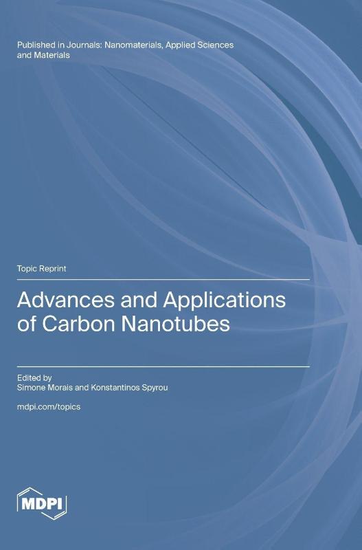 Advances and Applications of Carbon Nanotubes