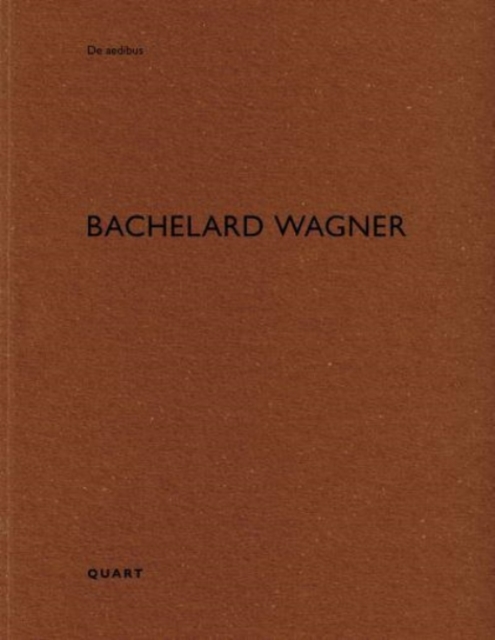 Bachelard Wagner