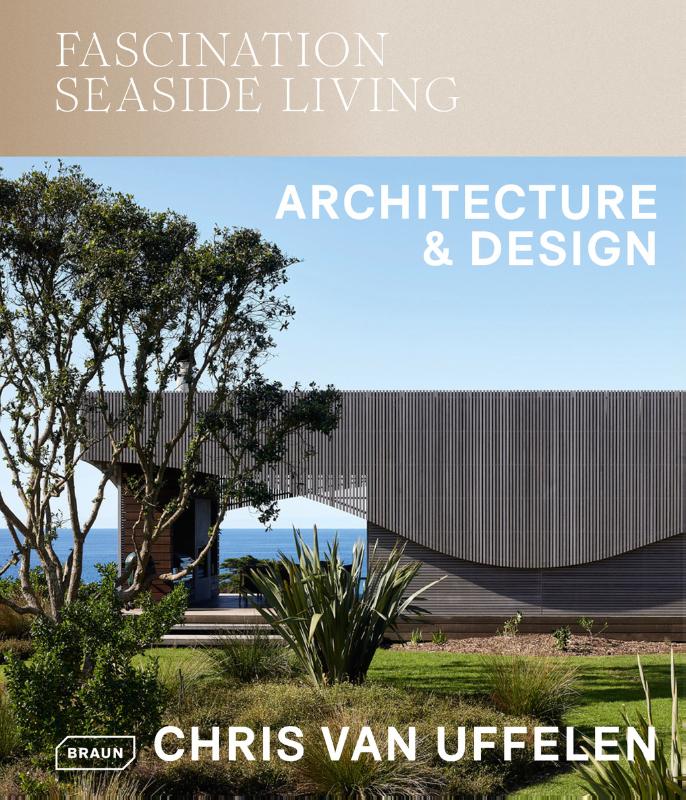Fascination Seaside Living: Architecture & Design