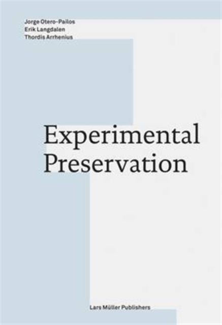 Experimental Preservation