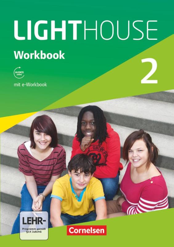 English G LIGHTHOUSE 02: 6. Schuljahr. Workbook mit e-Workbook und Audios online