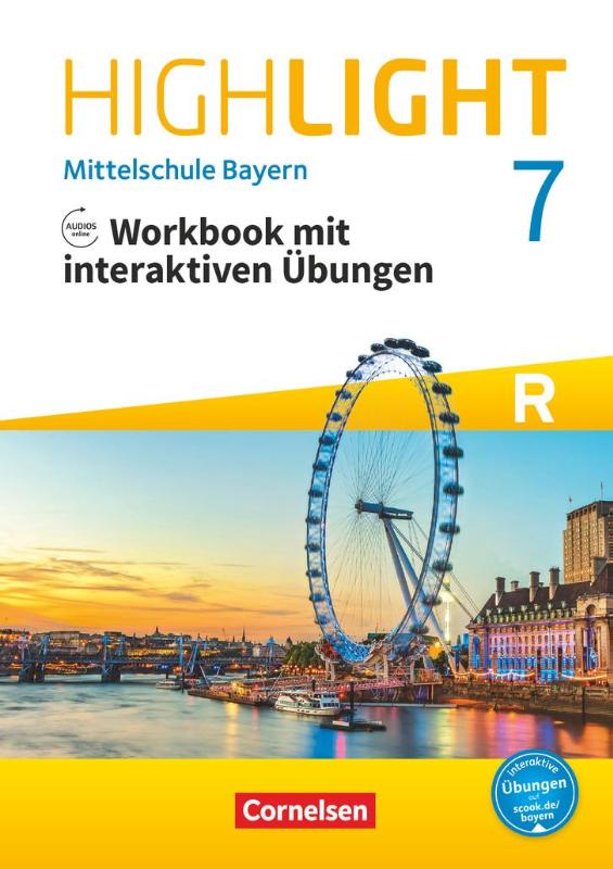Highlight 7. Jahrgangsstufe - Mittelschule Bayern - Workbook mit interaktiven Übungen auf scook.de. Für R-Klassen