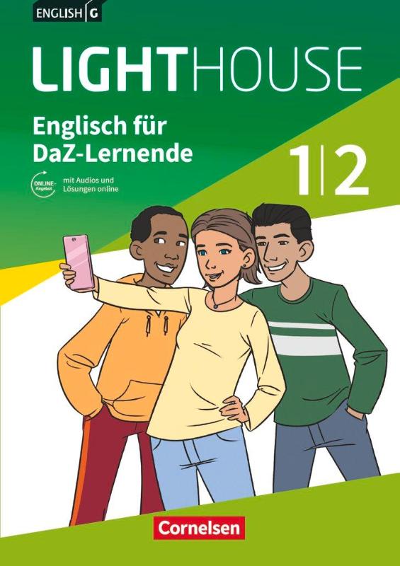 English G LIGHTHOUSE 01/02: 5./6. Schuljahr. Englisch-Module für DaZ-Lernende. Arbeitsheft mit Audios und Lösungen online