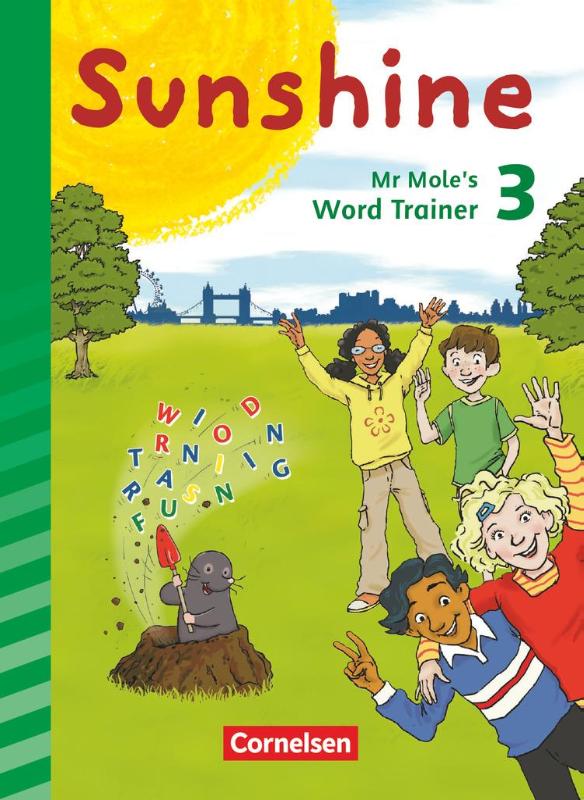 Sunshine 3. Schuljahr. Mr Mole's word trainer. Zur Allgemeine Ausgabe und Bayern