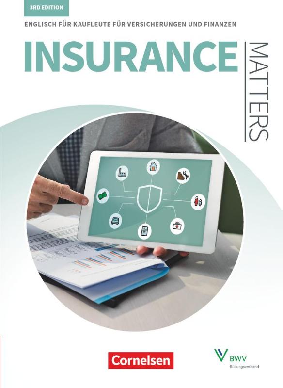 Matters Wirtschaft - Insurance Matters 3rd edition - B1-Mitte B2 - Schülerbuch
