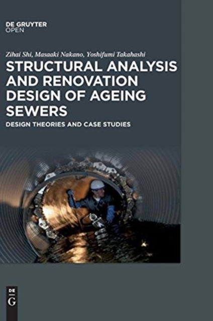 Structural Analysis and Renovation Design of Ageing Sewers