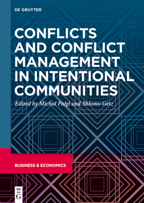 Conflicts and Conflict Management in Intentional Communities