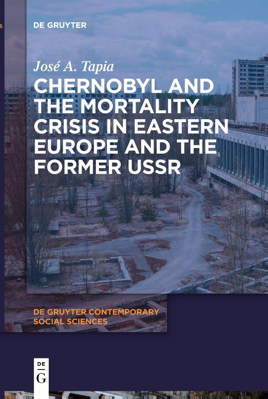 Chernobyl and the Mortality Crisis in Eastern Europe and the Former USSR