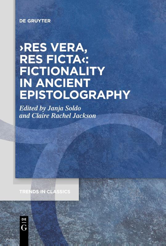 ›res vera, res ficta‹: Fictionality in Ancient Epistolography