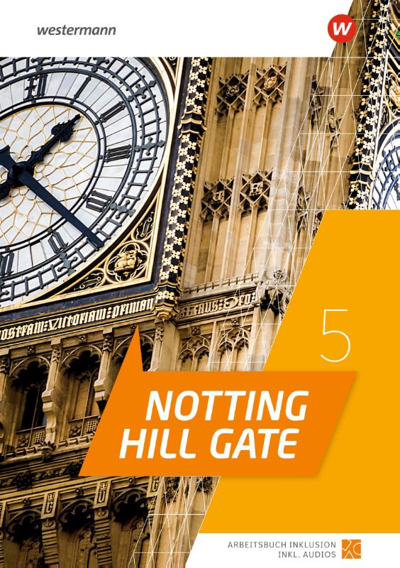 Notting Hill Gate 5. Arbeitsbuch Inklusion