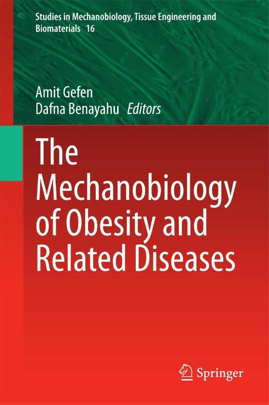 The Mechanobiology of Obesity and Related Diseases