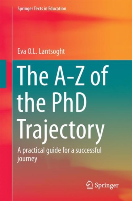 The A-Z of the PhD Trajectory