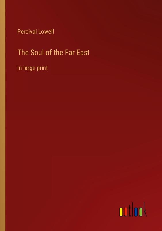 The Soul of the Far East