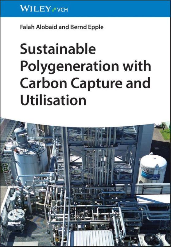 Sustainable Polygeneration with Carbon Capture and Utilisation