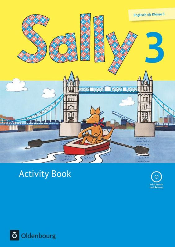 Sally 3. Schuljahr. Activity Book mit Audio-CD. Allgemeine Ausgabe (Neubearbeitung) - Englisch ab Klasse 3