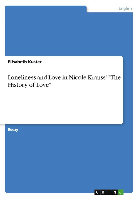 Loneliness and Love in Nicole Krauss' The History of Love
