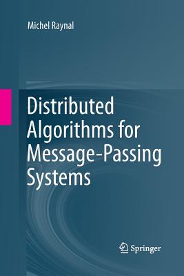 Distributed Algorithms for Message-Passing Systems