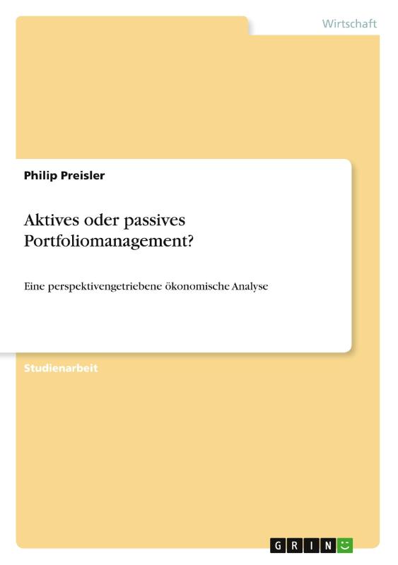Aktives Oder Passives Portfoliomanagement?