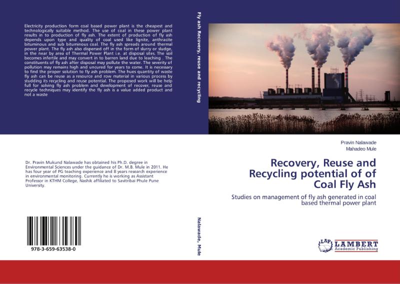 Recovery, Reuse and Recycling potential of of Coal Fly Ash
