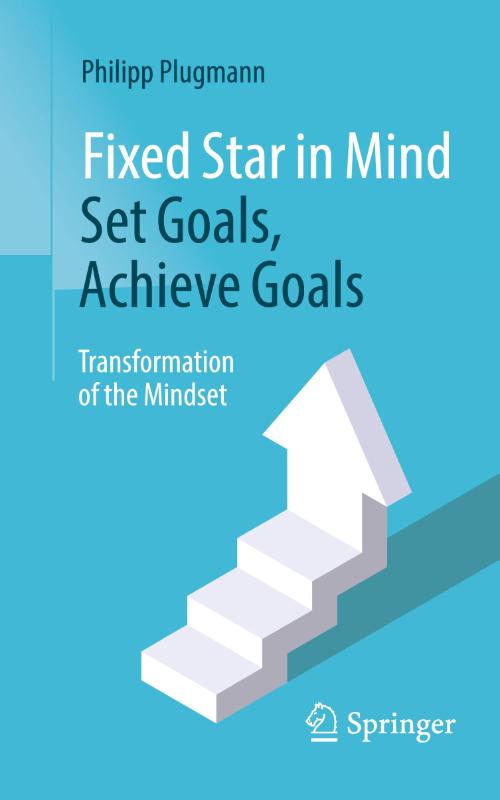 Fixed Star in Mind: Set Goals, Achieve Goals