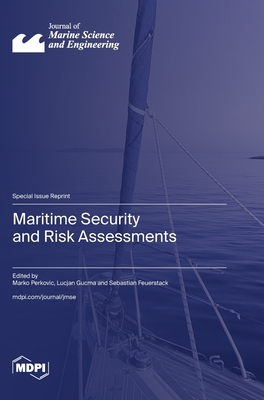 Maritime Security and Risk Assessments