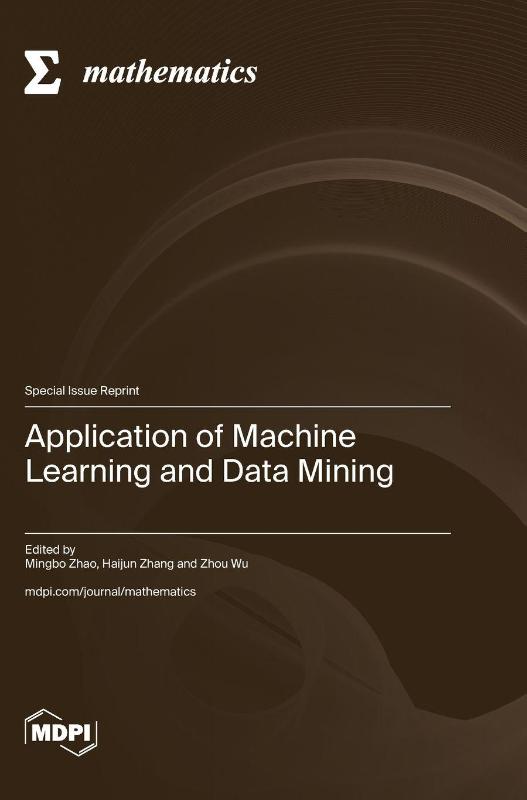 Application of Machine Learning and Data Mining