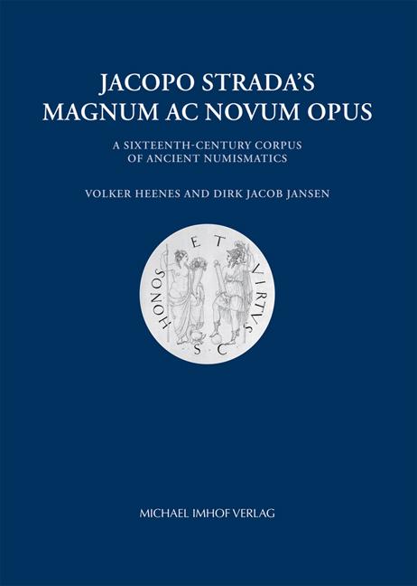 Jacopo Strada's Magnum Ac Novum Opus