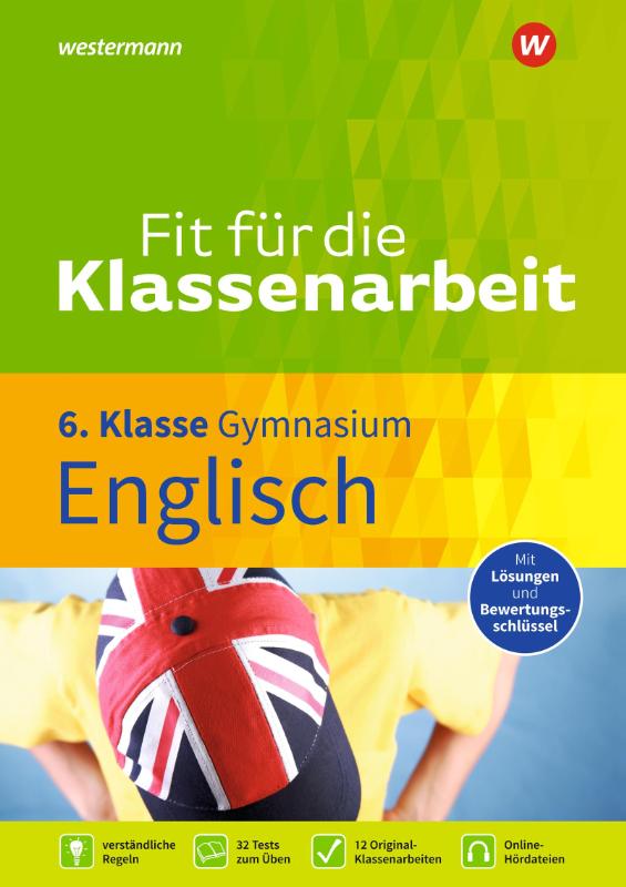 Fit für die Klassenarbeit - Gymnasium. Englisch 6