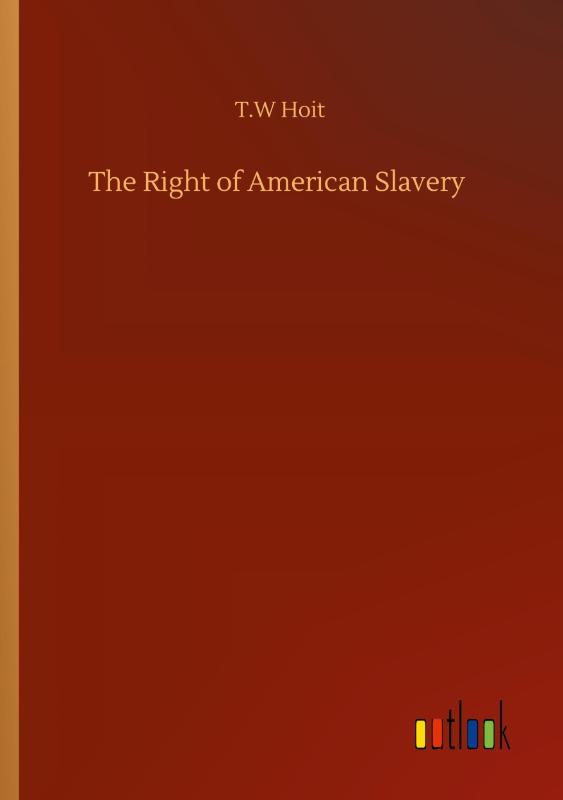 The Right of American Slavery
