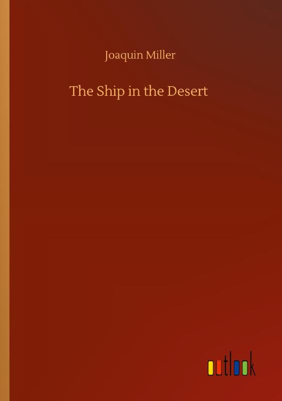 The Ship in the Desert