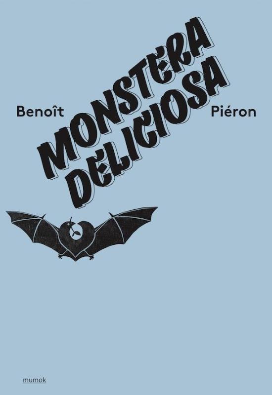 Benoit Pieron. Monstera Deliciosa