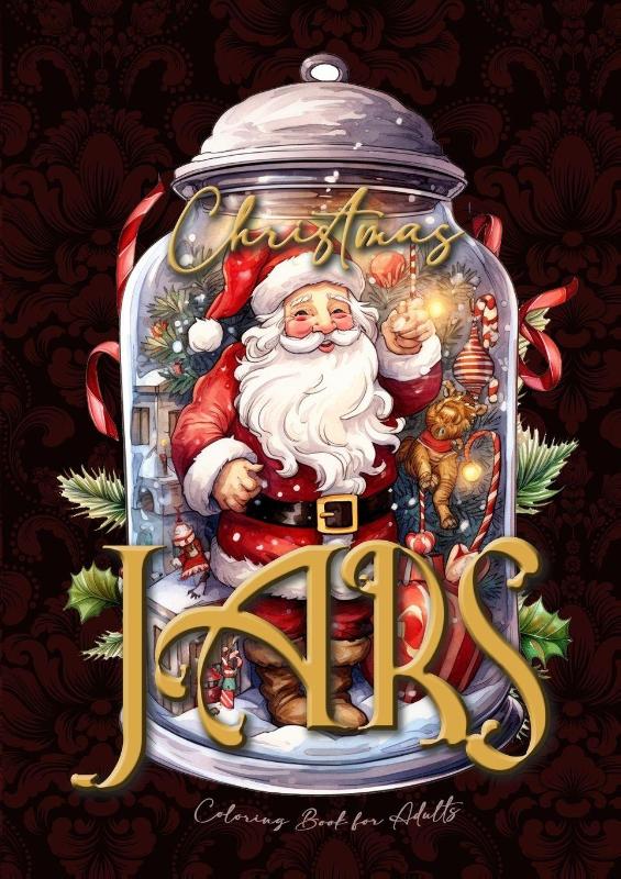 Christmas Jars Coloring Book for Adults
