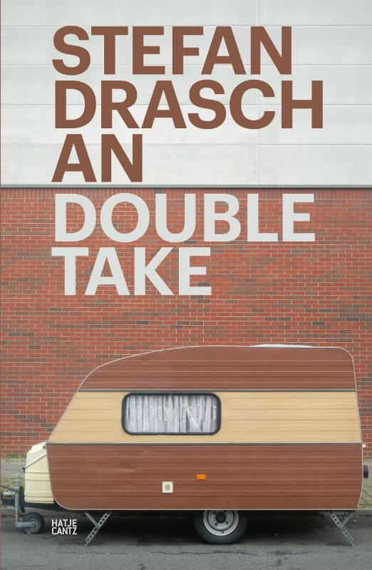 Stefan Draschan: Double Take (Bilingual edition)